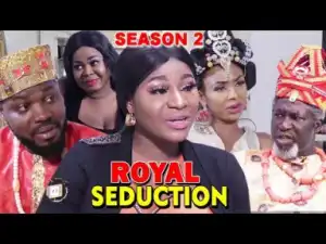 Royal Seduction Season 2 -  2019